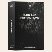 RAIN & REFRACTIONS